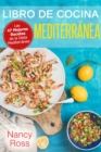 Libro de Cocina Mediterranea. Las 47 Mejores Recetas de la Dieta Mediterranea - eBook