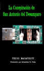 La Conspiracion de San Antonio del Desamparo - eBook