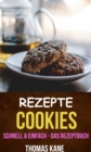 Rezepte: Cookies - schnell & einfach - das Rezeptbuch - eBook