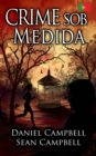 Crime Sob Medida - eBook