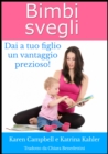 Bimbi Svegli - Dai a tuo figlio un vantaggio prezioso! - eBook