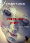 Creatura Nova  La magnificence des ames brisees - eBook