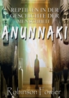 Anunnaki: Reptilien in der Geschichte der Menschheit - eBook