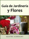 Guia de Jardineria y Flores - eBook