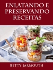 Enlatando e Preservando Receitas - eBook