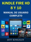 Kindle Fire Hd 8 Y 10 Manual De Usuario Completo - eBook