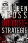 Uittreestrategie: 'n Katerina Carter-misdaadroman deur Colleen Cross - eBook