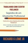Trabalhando como Escritor Freelancer - Segredos de um Ghostwriter Profissional - eBook
