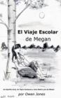 El Viaje Escolar de Megan. - eBook
