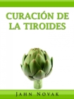 Curacion De La Tiroides - eBook