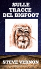 Sulle tracce del Bigfoot - eBook