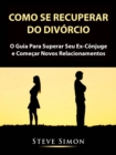Como Se Recuperar do Divorcio - eBook