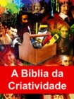 A Biblia da Criatividade - eBook