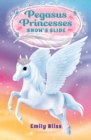 Pegasus Princesses 6: Snow's Slide - eBook