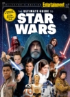 ENTERTAINMENT WEEKLY The Ultimate Guide to Star Wars Updated &amp; Revised - eBook