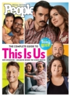 PEOPLE The Complete Guide to This Is Us - eBook