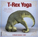T-Rex Yoga 2024 12 X 12 Wall Calendar - Book