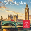 A Walk in London 2025 12 X 12 Wall Calendar - Book