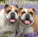 Just Bulldogs 2025 12 X 12 Wall Calendar - Book