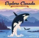 Explore Canada (Adg) 2025 12 X 12 Wall Calendar - Book