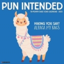 Pun Intended 2025 12 X 12 Wall Calendar - Book