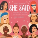 That's What She Said 2025 12 X 12 Wall Calendar - Book