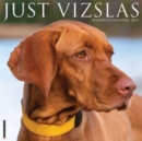 Just Vizslas 2025 12 X 12 Wall Calendar - Book