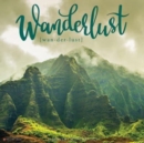 Wanderlust 2025 12 X 12 Wall Calendar - Book