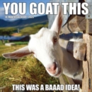 You Goat This 2025 12 X 12 Wall Calendar - Book