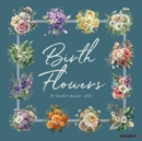 Birth Flowers 2025 12 X 12 Wall Calendar - Book