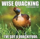 Wise Quacking 2025 12 X 12 Wall Calendar - Book