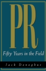 PR : Fifty Years in the Field - Book
