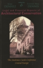 Legal & Financial Aspects of Architectural Conservation : The Smolenice Castle Conference Central Europe - Book