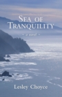 Sea of Tranquility : A Novel - Book