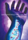 Deconstructing Dylan - Book