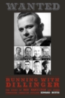 Running With Dillinger : The Story of Red Hamilton and Other Forgotten Canadian Outlaws - Book