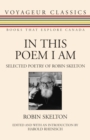 In This Poem I Am : Selected Poetry of Robin Skelton - Book