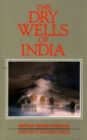 Dry Wells of India : An Anthology Against Thirst - Book