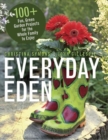 Everyday Eden : 100+ Fun, Green Garden Projects for the Whole Family to Enjoy - Book