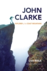 John Clarke : Explorer of the Coast Mountains - eBook