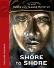 Shore to Shore : The Art of Ts'uts'umutl Luke Marston - eBook