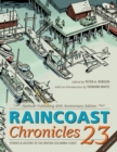 Raincoast Chronicles 23 : Harbour Publishing 40th Anniversary Edition - eBook