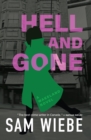 Hell and Gone : A Wakeland Novel - eBook