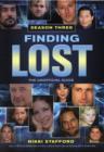 Finding Lost - Season Three : The Unofficial Guide - Book