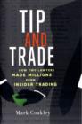 Tip and Trade : How Two Lawyers Made Millions from Insider Trading - Book