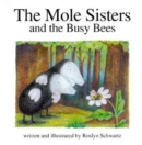 The Mole Sisters and Busy Bees - Book