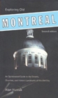 Exploring Old Montreal : An Opinionated Guide to the Streets, Churches, & Historic Landmarks of the Old City - Book