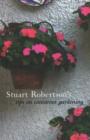 Stuart Robertson's Tips on Container Gardening - Book