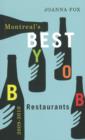 Montreal's Best BYOB Restaurants 2009-2010 - Book