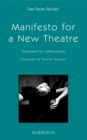 Manifesto for a New Theatre : Followed by Infabulation - Book